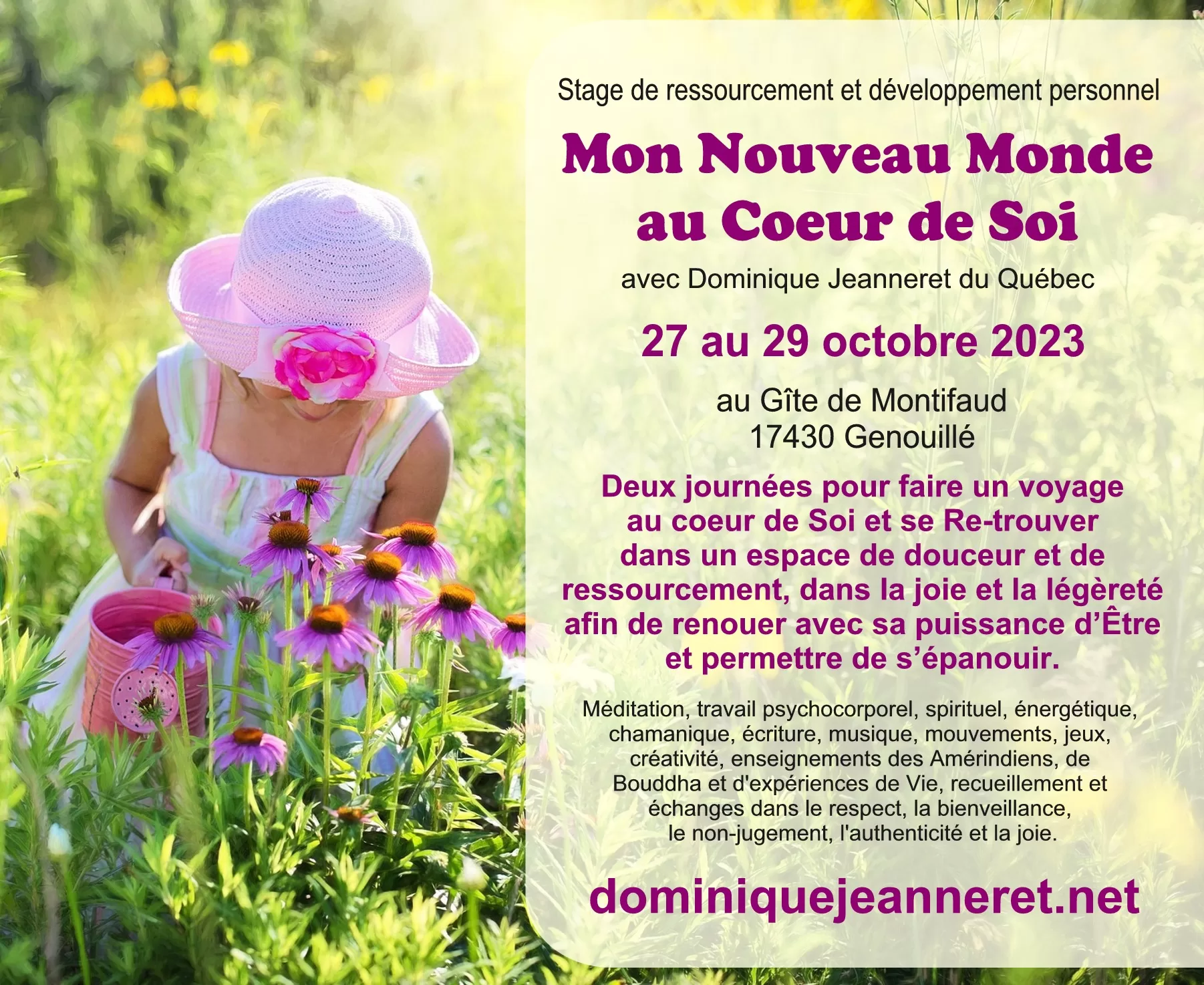 27 au 29 octobre 2023 près de La Rochelle : Stage « Mon Nouveau Monde au Coeur de Soi » avec Dominique Jeanneret