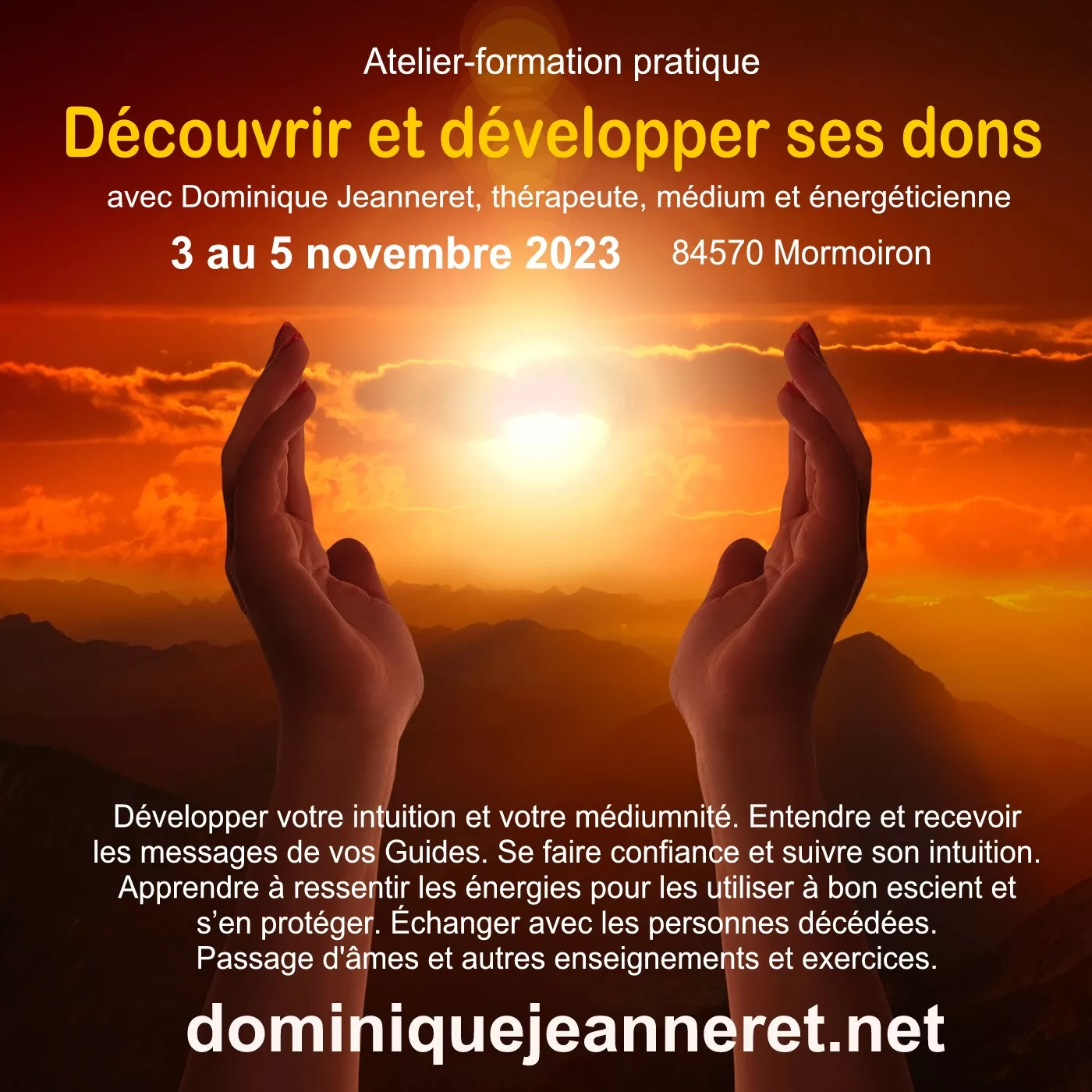 3 au 5 novembre 2023 en Provence : Atelier : Découvrir et développer ses dons, avec Dominique Jeanneret du Québec