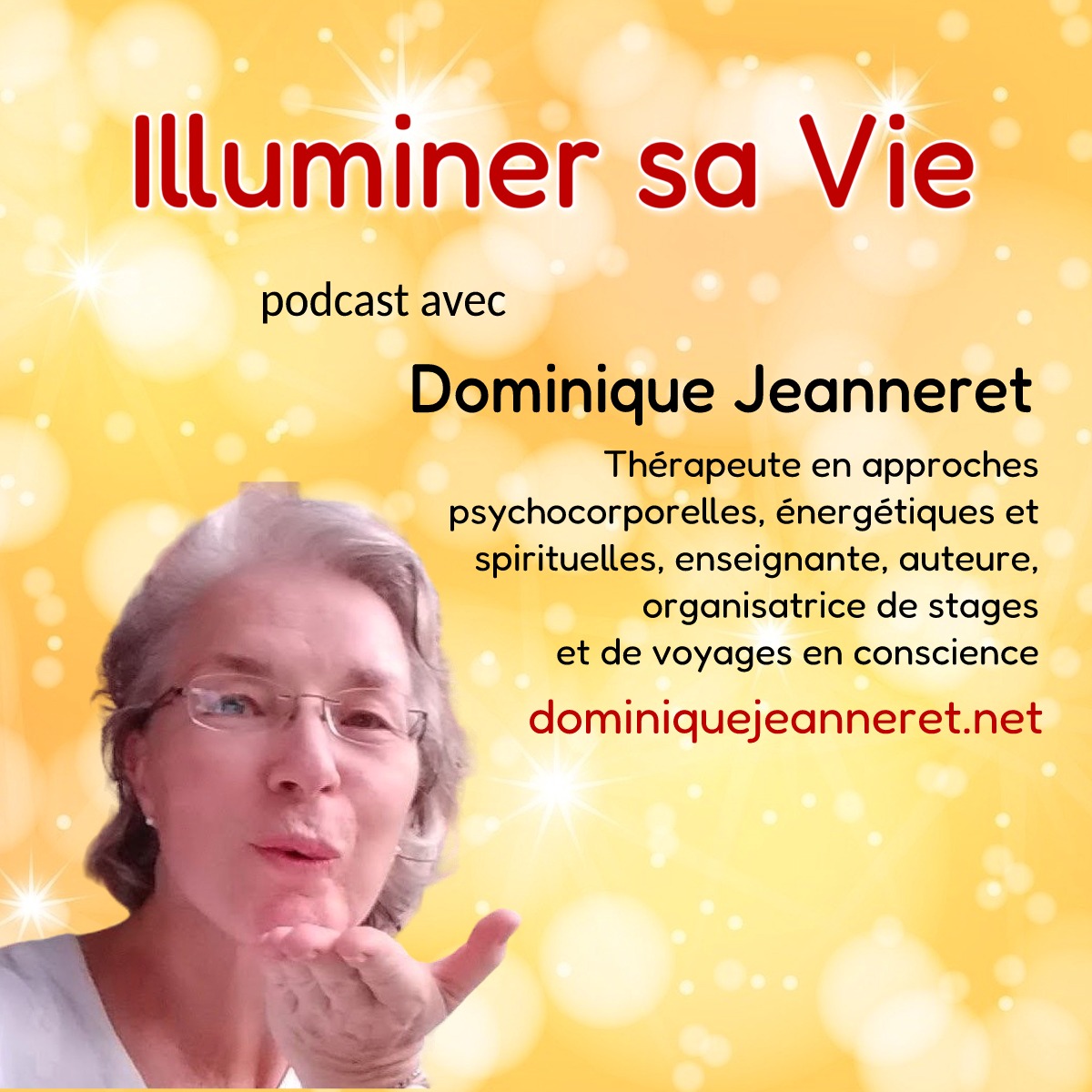 « Illuminer sa Vie» : nouveau podcast de développement personnel gratuit